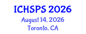 International Conference on Humanities, Social and Political Sciences (ICHSPS) August 14, 2026 - Toronto, Canada International Conference on Humanities, Social and Political Sciences (ICHSPS) August 14, 2026 - Toronto, Canada