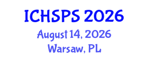 International Conference on Humanities, Social and Political Sciences (ICHSPS) August 14, 2026 - Warsaw, Poland International Conference on Humanities, Social and Political Sciences (ICHSPS) August 14, 2026 - Warsaw, Poland