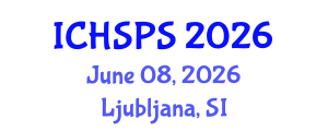International Conference on Humanities, Social and Political Sciences (ICHSPS) June 08, 2026 - Ljubljana, Slovenia International Conference on Humanities, Social and Political Sciences (ICHSPS) June 08, 2026 - Ljubljana, Slovenia