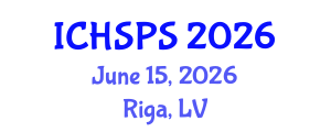 International Conference on Humanities, Social and Political Sciences (ICHSPS) June 15, 2026 - Riga, Latvia International Conference on Humanities, Social and Political Sciences (ICHSPS) June 15, 2026 - Riga, Latvia