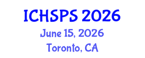 International Conference on Humanities, Social and Political Sciences (ICHSPS) June 15, 2026 - Toronto, Canada International Conference on Humanities, Social and Political Sciences (ICHSPS) June 15, 2026 - Toronto, Canada