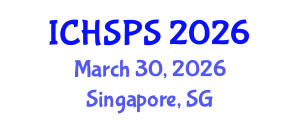 International Conference on Humanities, Social and Political Sciences (ICHSPS) March 30, 2026 - Singapore, Singapore International Conference on Humanities, Social and Political Sciences (ICHSPS) March 30, 2026 - Singapore, Singapore