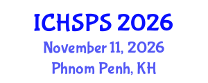 International Conference on Humanities, Social and Political Sciences (ICHSPS) November 11, 2026 - Phnom Penh, Cambodia International Conference on Humanities, Social and Political Sciences (ICHSPS) November 11, 2026 - Phnom Penh, Cambodia