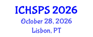 International Conference on Humanities, Social and Political Sciences (ICHSPS) October 28, 2026 - Lisbon, Portugal International Conference on Humanities, Social and Political Sciences (ICHSPS) October 28, 2026 - Lisbon, Portugal