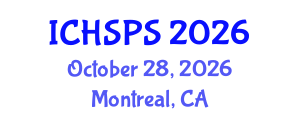 International Conference on Humanities, Social and Political Sciences (ICHSPS) October 28, 2026 - Montreal, Canada International Conference on Humanities, Social and Political Sciences (ICHSPS) October 28, 2026 - Montreal, Canada