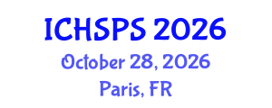 International Conference on Humanities, Social and Political Sciences (ICHSPS) October 28, 2026 - Paris, France International Conference on Humanities, Social and Political Sciences (ICHSPS) October 28, 2026 - Paris, France