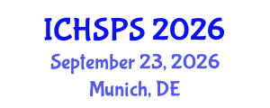 International Conference on Humanities, Social and Political Sciences (ICHSPS) September 23, 2026 - Munich, Germany International Conference on Humanities, Social and Political Sciences (ICHSPS) September 23, 2026 - Munich, Germany