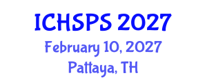 International Conference on Humanities, Social and Political Sciences (ICHSPS) February 10, 2027 - Pattaya, Thailand