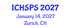 International Conference on Humanities, Social and Political Sciences (ICHSPS) January 14, 2027 - Zurich, Switzerland International Conference on Humanities, Social and Political Sciences (ICHSPS) January 14, 2027 - Zurich, Switzerland