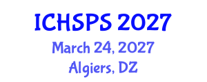 International Conference on Humanities, Social and Political Sciences (ICHSPS) March 24, 2027 - Algiers, Algeria International Conference on Humanities, Social and Political Sciences (ICHSPS) March 24, 2027 - Algiers, Algeria