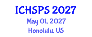 International Conference on Humanities, Social and Political Sciences (ICHSPS) May 01, 2027 - Honolulu, United States International Conference on Humanities, Social and Political Sciences (ICHSPS) May 01, 2027 - Honolulu, United States