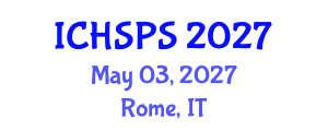 International Conference on Humanities, Social and Political Sciences (ICHSPS) May 03, 2027 - Rome, Italy International Conference on Humanities, Social and Political Sciences (ICHSPS) May 03, 2027 - Rome, Italy