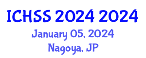 International Conference on Humanity and Social Sciences (ICHSS 2024) January 05, 2024 - Nagoya, Japan International Conference on Humanity and Social Sciences (ICHSS 2024) January 05, 2024 - Nagoya, Japan
