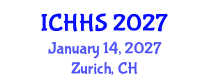 International Conference on Humanity, History and Society (ICHHS) January 14, 2027 - Zurich, Switzerland International Conference on Humanity, History and Society (ICHHS) January 14, 2027 - Zurich, Switzerland