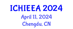 International Conference on Hydrogen Infrastructures for Energy Engineering Applications (ICHIEEA) April 11, 2024 - Chengdu, China