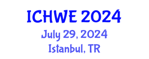 International Conference on Hydroinformatics and Water Engineering (ICHWE) July 29, 2024 - Istanbul, Turkey