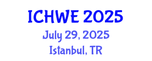 International Conference on Hydroinformatics and Water Engineering (ICHWE) July 29, 2025 - Istanbul, Turkey