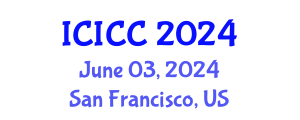 International Conference on Identity, Culture and Communication (ICICC) June 03, 2024 - San Francisco, United States