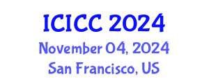 International Conference on Identity, Culture and Communication (ICICC) November 04, 2024 - San Francisco, United States