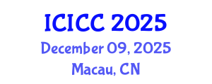 International Conference on Identity, Culture and Communication (ICICC) December 09, 2025 - Macau, China