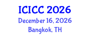 International Conference on Identity, Culture and Communication (ICICC) December 16, 2026 - Bangkok, Thailand International Conference on Identity, Culture and Communication (ICICC) December 16, 2026 - Bangkok, Thailand