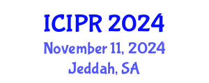 International Conference on Image and Pattern Recognition (ICIPR) November 11, 2024 - Jeddah, Saudi Arabia