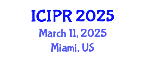 International Conference on Image and Pattern Recognition (ICIPR) March 11, 2025 - Miami, United States