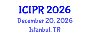 International Conference on Image and Pattern Recognition (ICIPR) December 20, 2026 - Istanbul, Turkey
