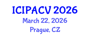 International Conference on Image Processing, Analysis and Computer Vision (ICIPACV) March 22, 2026 - Prague, Czechia