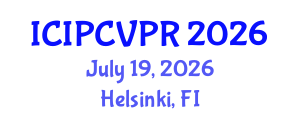 International Conference on Image Processing, Computer Vision, and Pattern Recognition (ICIPCVPR) July 19, 2026 - Helsinki, Finland