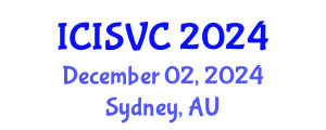 International Conference on Image, Signal and Vision Computing (ICISVC) December 02, 2024 - Sydney, Australia