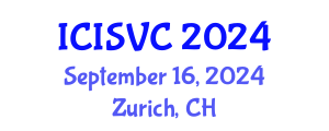 International Conference on Image, Signal and Vision Computing (ICISVC) September 16, 2024 - Zurich, Switzerland
