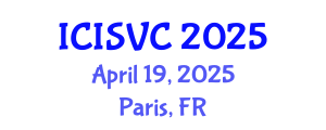 International Conference on Image, Signal and Vision Computing (ICISVC) April 19, 2025 - Paris, France