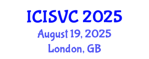 International Conference on Image, Signal and Vision Computing (ICISVC) August 19, 2025 - London, United Kingdom