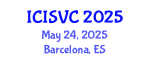 International Conference on Image, Signal and Vision Computing (ICISVC) May 24, 2025 - Barcelona, Spain