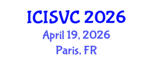 International Conference on Image, Signal and Vision Computing (ICISVC) April 19, 2026 - Paris, France