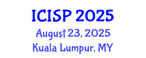 International Conference on Imaging and Signal Processing (ICISP) August 23, 2025 - Kuala Lumpur, Malaysia