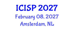 International Conference on Imaging and Signal Processing (ICISP) February 08, 2027 - Amsterdam, Netherlands International Conference on Imaging and Signal Processing (ICISP) February 08, 2027 - Amsterdam, Netherlands