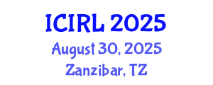 International Conference on Immigration and Refugee Law (ICIRL) August 30, 2025 - Zanzibar, Tanzania