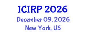 International Conference on Immigration and Refugee Policy (ICIRP) December 09, 2026 - New York, United States International Conference on Immigration and Refugee Policy (ICIRP) December 09, 2026 - New York, United States