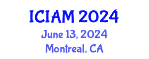 International Conference on Industrial and Applied Mathematics (ICIAM) June 13, 2024 - Montreal, Canada