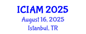 International Conference on Industrial and Applied Mathematics (ICIAM) August 16, 2025 - Istanbul, Turkey