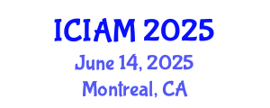 International Conference on Industrial and Applied Mathematics (ICIAM) June 14, 2025 - Montreal, Canada