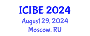 International Conference on Industrial and Business Engineering (ICIBE) August 29, 2024 - Moscow, Russia