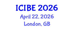 International Conference on Industrial and Business Engineering (ICIBE) April 22, 2026 - London, United Kingdom