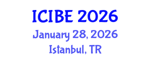 International Conference on Industrial and Business Engineering (ICIBE) January 28, 2026 - Istanbul, Turkey
