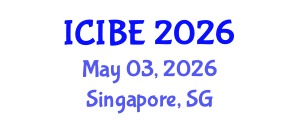 International Conference on Industrial and Business Engineering (ICIBE) May 03, 2026 - Singapore, Singapore