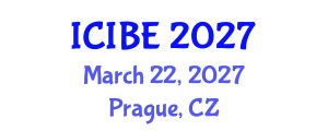 International Conference on Industrial and Business Engineering (ICIBE) March 22, 2027 - Prague, Czechia International Conference on Industrial and Business Engineering (ICIBE) March 22, 2027 - Prague, Czechia