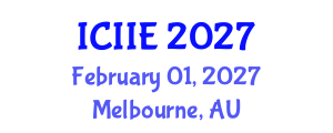 International Conference on Industrial and Information Engineering (ICIIE) February 01, 2027 - Melbourne, Australia International Conference on Industrial and Information Engineering (ICIIE) February 01, 2027 - Melbourne, Australia