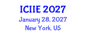 International Conference on Industrial and Information Engineering (ICIIE) January 28, 2027 - New York, United States International Conference on Industrial and Information Engineering (ICIIE) January 28, 2027 - New York, United States